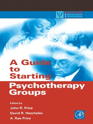 cover image of A Guide to Starting Psychotherapy Groups